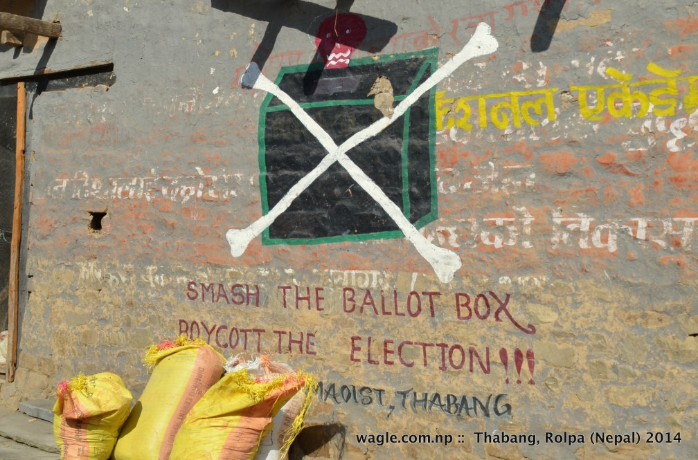 Smash the ballot box- Boycott the election. Thabang, Rolpa.
